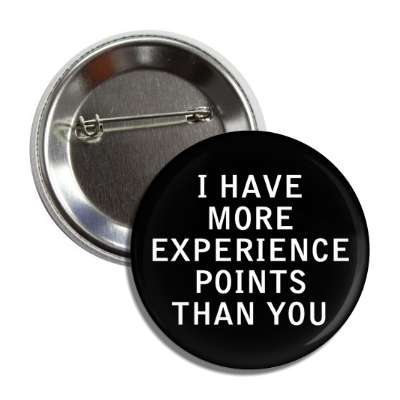 I have more experience points than you dragon warcraft rpg random funny saying