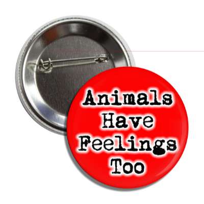 animals have feelings too typewriter red button