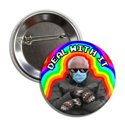 bernie sanders mittens mask inauguration rainbow deal with it pixel sunglasses button