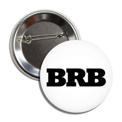 brb white button