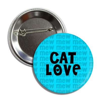 cat love blue mew button