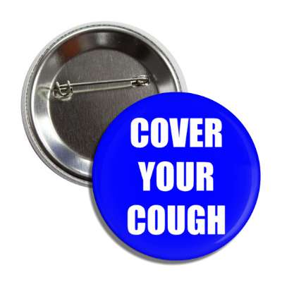 cover your cough button