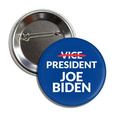 crossed out vice president joe biden button