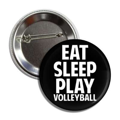 eat sleep play volleyball button