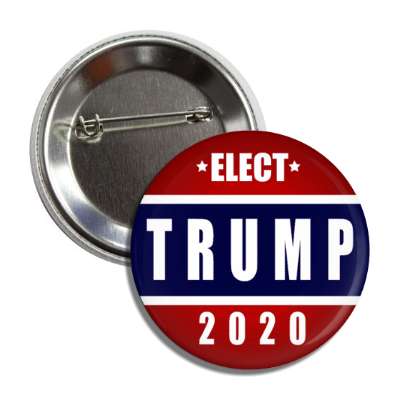 elect trump 2020 button