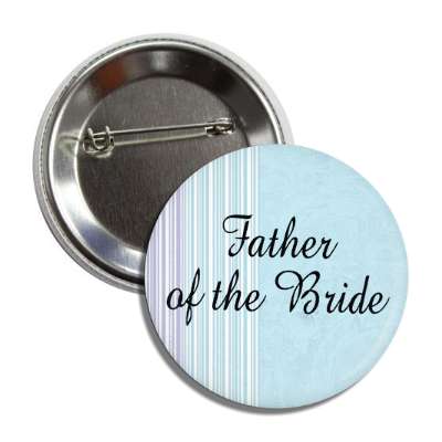 father of the bride blue lines button