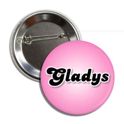 gladys female name pink button