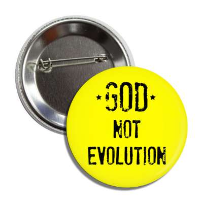 god not evolution yellow button