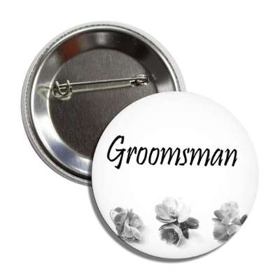 groomsman three grey flowers bottom button