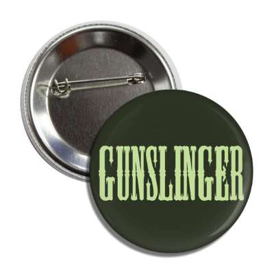 gunslinger cowboy button