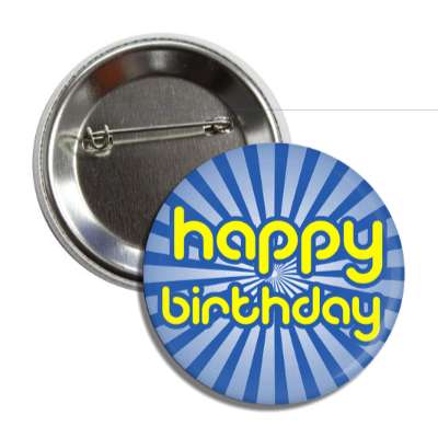 happy birthday blue rays yellow button