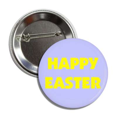 happy easter light blue yellow button