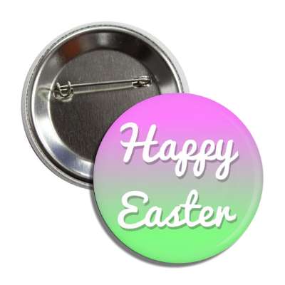 happy easter pink green cursive button