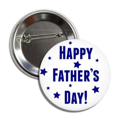 happy fathers day white stars dark blue button