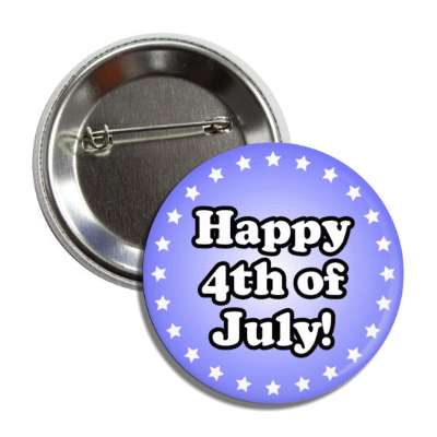 happy fourth of july light blue stars button