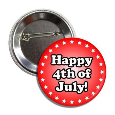happy fourth of july red stars button