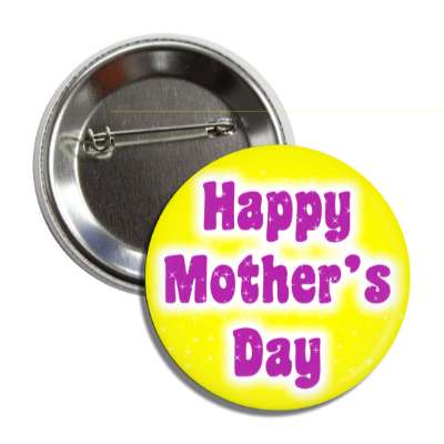 happy mothers day yellow purple button