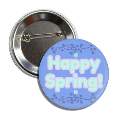 happy spring blue pastel floral button