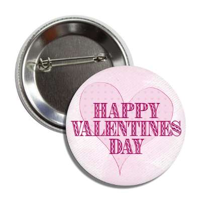 happy valentines day classy light pink heart button