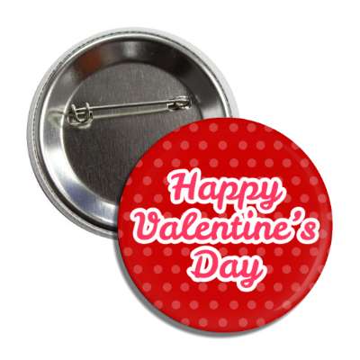 happy valentines day pink cursive red hearts button