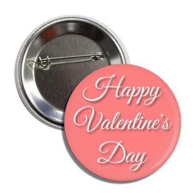 happy valentines day pink cursive button