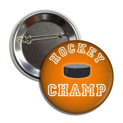 hockey champ orange puck button
