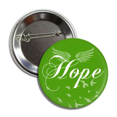 hope green cursive wings button