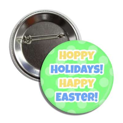 hoppy holidays happy easter pastel green button