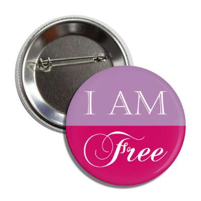 i am free button