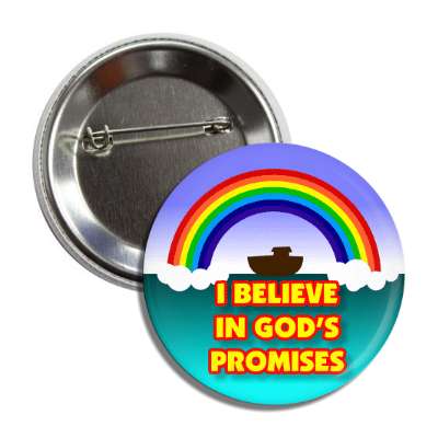 i believe in gods promises noahs ark rainbow button