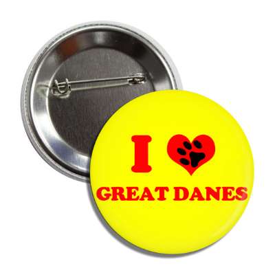 i heart great danes red heart paw print button