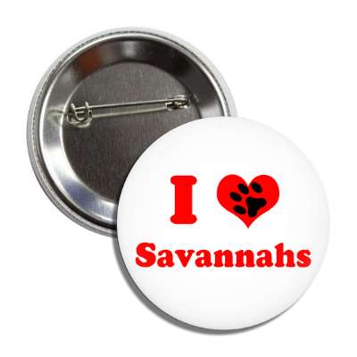 i heart savannahs heart paw print button