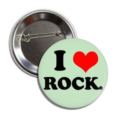 i love rock button