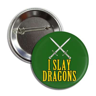 i slay dragons button
