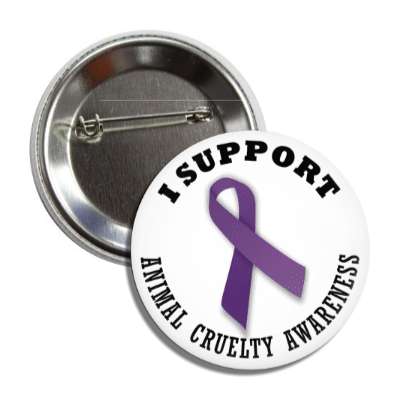 i support animal cruelty purple awareness ribbon button
