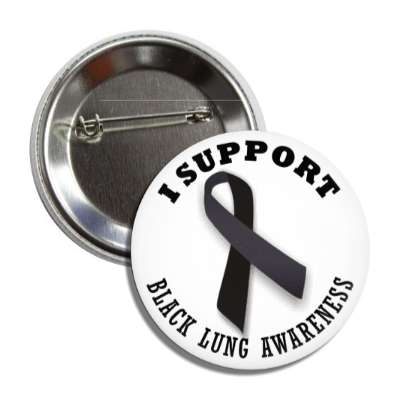 i support black lung black awareness ribbon button