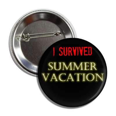 i survived summer vacation button