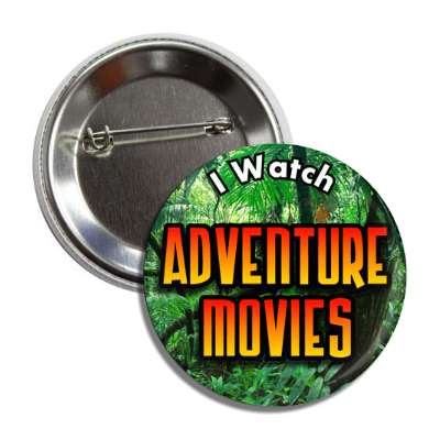 i watch adventure movies button