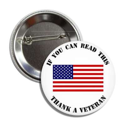 if you can read this thank a veteran stencil us flag button