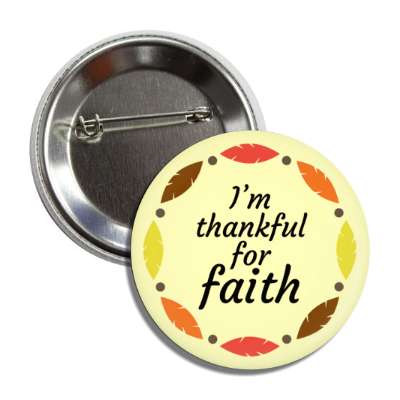 im thankful for faith fall leaves button
