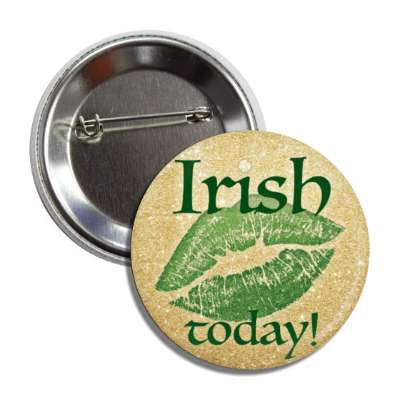 irish today lipstick print button
