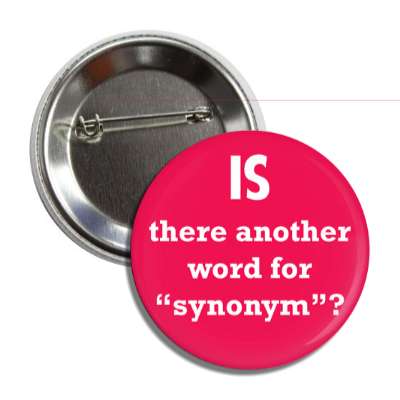 is there another word for synonym button