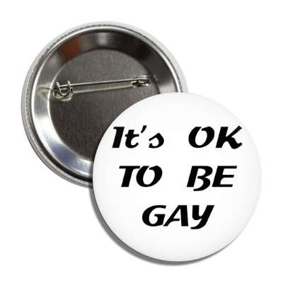 its okay to be gay button