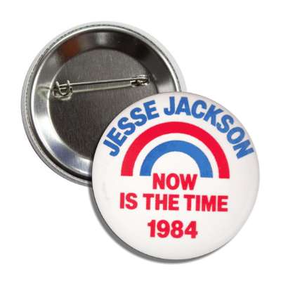 jesse jackson now is the time 1984 button