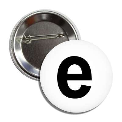letter e lower case white black button
