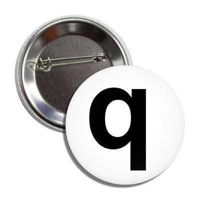 letter q lower case white black button
