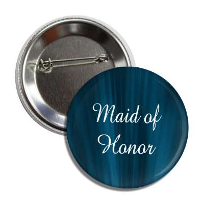 maid of honor blue curtain button