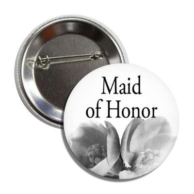 maid of honor grey flowers classic button