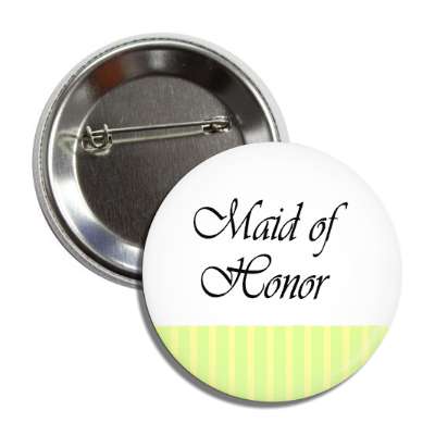 maid of honor yellow white lines button