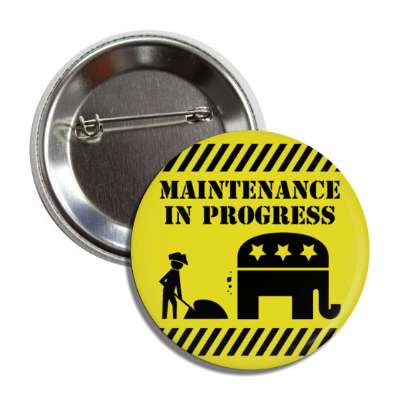maintenance in progress republican democrat elephant button